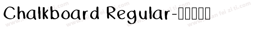 Chalkboard Regular字体转换
